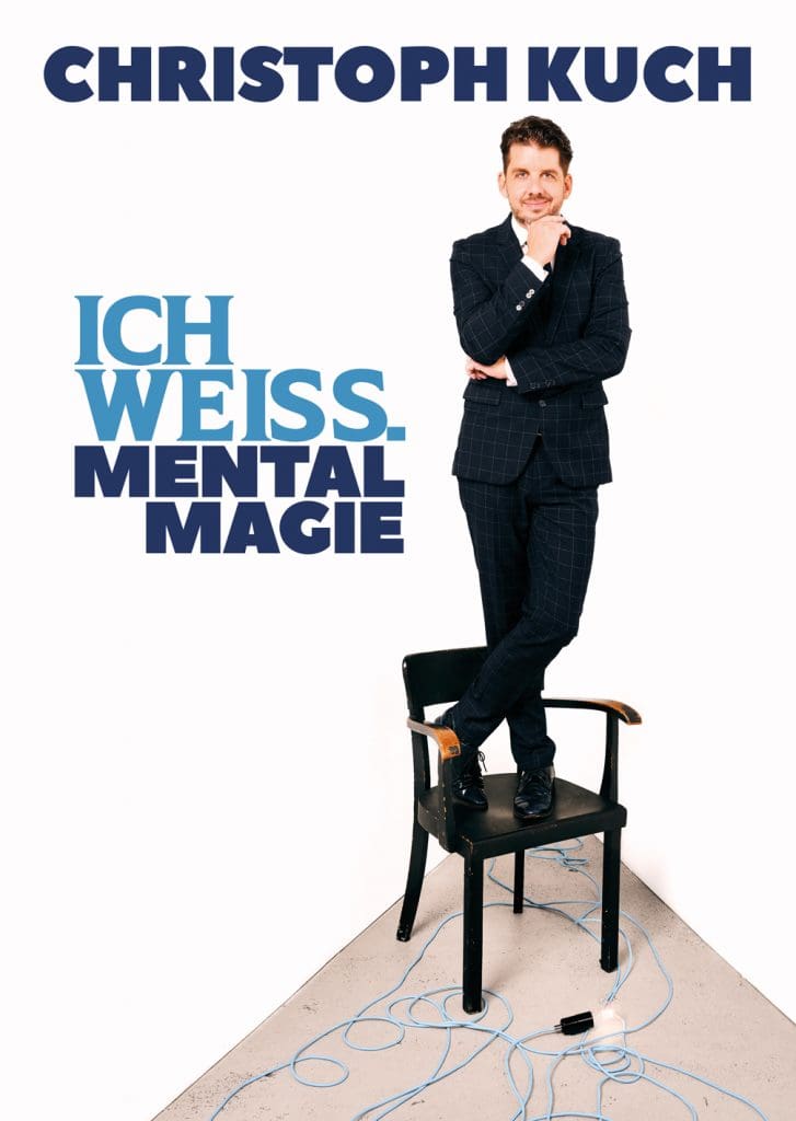 Tourplakat zur Zaubershow des Magiers und Mentalisten Christoph Kuch "Ich weiß."