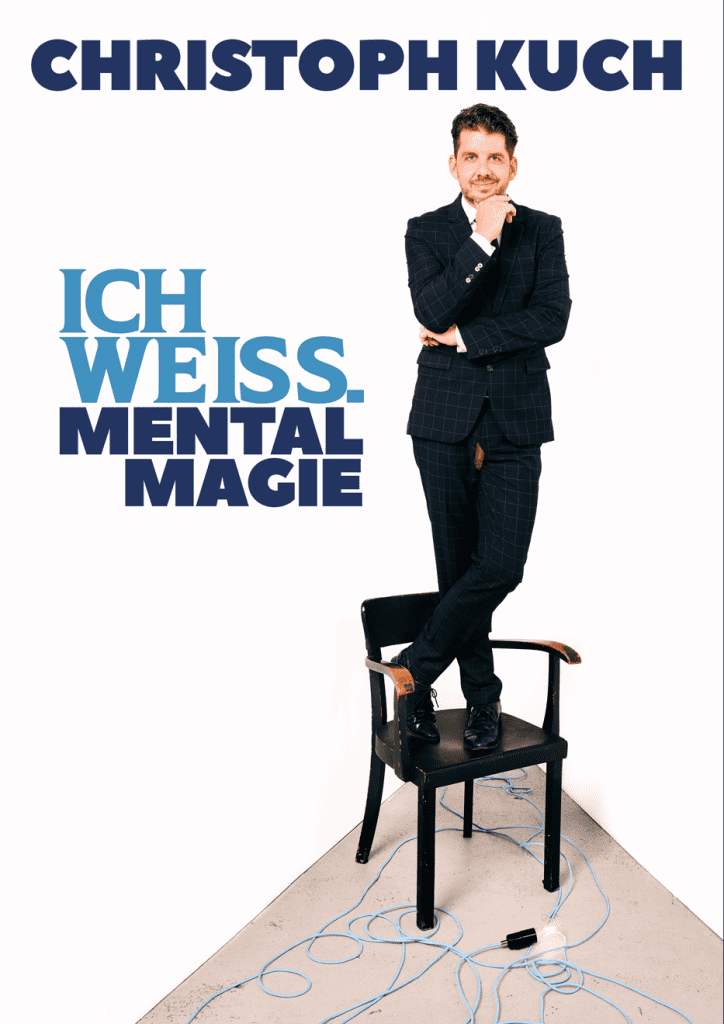 Tourplakat zur Zaubershow des Magiers und Mentalisten Christoph Kuch "Ich weiß."